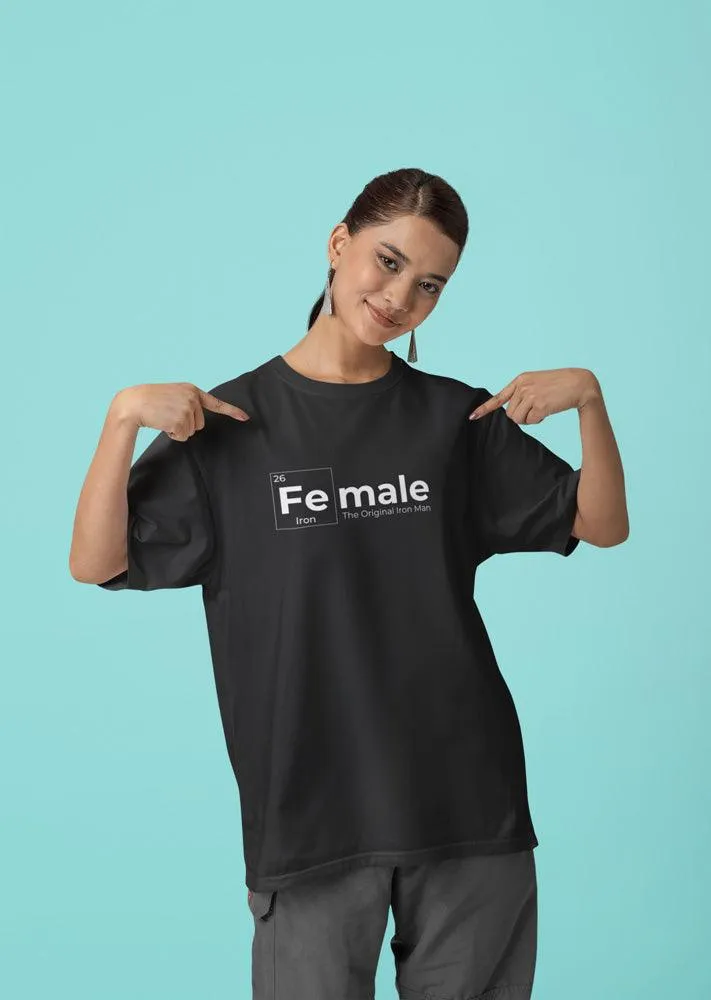 Fe-Male - Unisex Oversized Cotton Graphic Printed T-Shirt